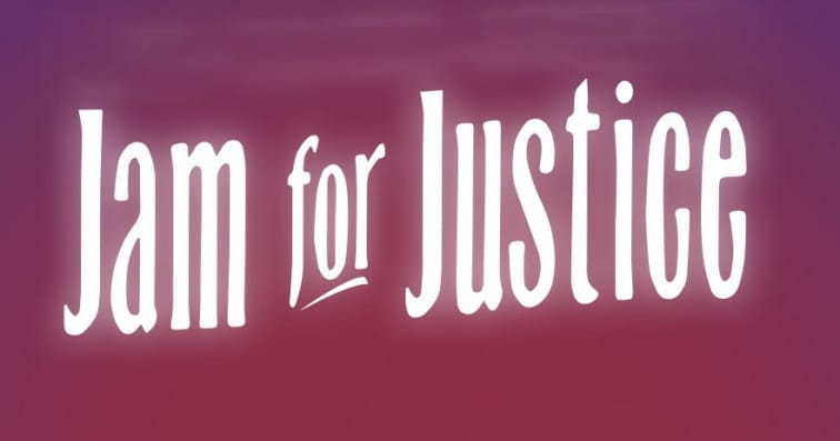 jam for justice